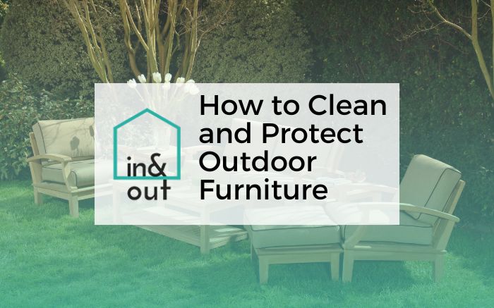 how-to-clean-and-protect-outdoor-furniture