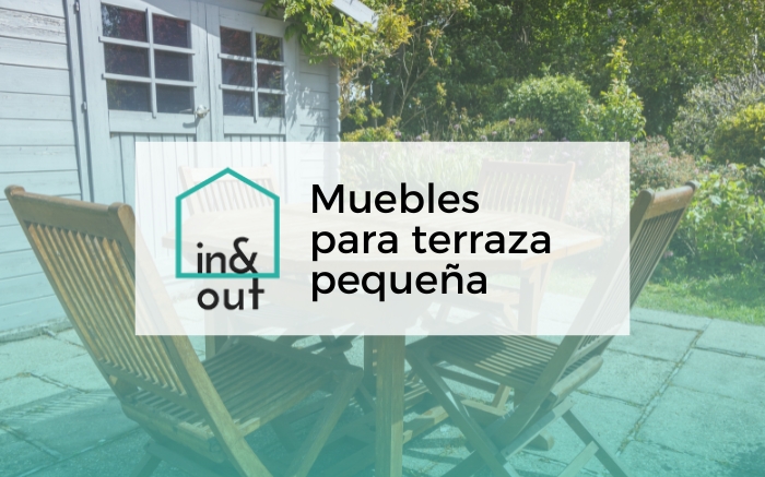 Muebles para terraza pequeña